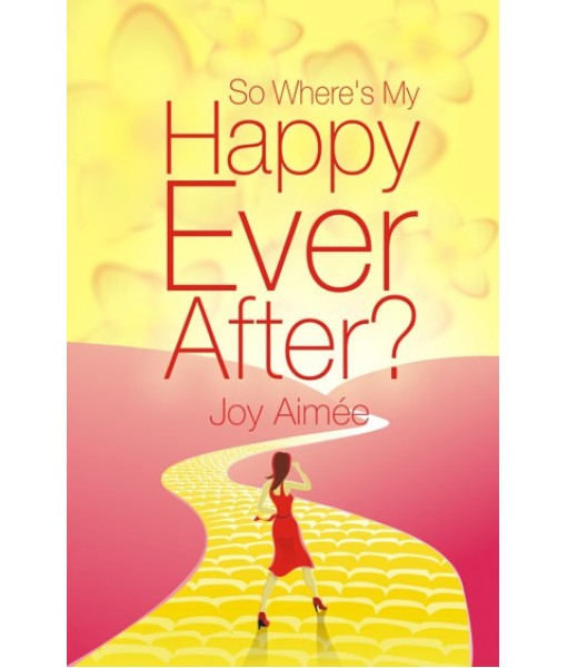So Where's My Happy Ever After?